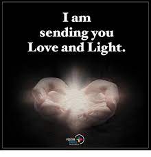 I Am Sending You Love And Light Positive Energy Energy Meme On Me Me