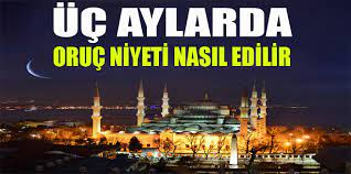 Ana sayfafaydalı bilgilerregaip kandili orucu nasıl niyet edilir. Uc Aylarda Ibadet Ve Oruc Niyeti Nasil Edilir Secdem Bir Dunya Icerik