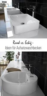 Gleiche Armatur Aber Bitte Anderes Waschbecken Das Ist Kein Problem Treos Hat Eine Grosse Vielfalt An Unter Aufsatzwaschbecken Waschbecken Eckig Waschbecken