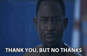 Thank You But No Thanks Im Good GIF