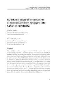 It is believed that regardless of age, nationality, or religious belief, we are all susceptible to the laws which govern the universe, including the law of attraction. Pdf Re Islamisation The Conversion Of Subculture From Abangan Intosantri In Surakarta