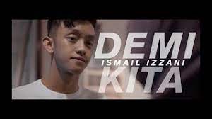 ★ this makes the music download process as comfortable as possible. Ismail Izzani Demi Kita Official Music Video Youtube