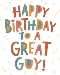 Happy Birthday To A Great Guy 2