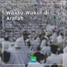 Mengikuti waktu wukuf di arafah. Waktu Wukuf Di Arafah
