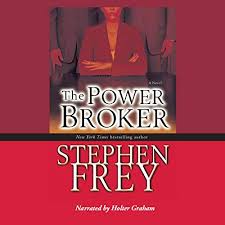 The power broker concept was devised by mark gruenwald as a satire on the. The Power Broker By Stephen Frey Audiobook Audible Com