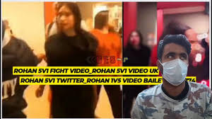 The Rohan 5v1 Video - 1v5 Fight Video Twitter - Rohan 5v1 Reddit - video  Dailymotion