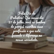 Lembramos aos nossos 43.699 pediatras o quão necessário é investirem tempo em si próprios, adotando hábitos e comportamentos saudáveis. 40 Frases De Dia Do Pediatra Que Homenageiam Os Medicos Dos Pequenos