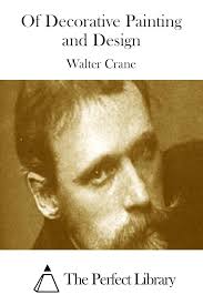 Amazon.com: Of Decorative Painting and Design eBook : Crane, Walter: Kindle  Store