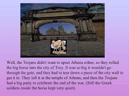 A very important and interesting one. The Trojan Horse