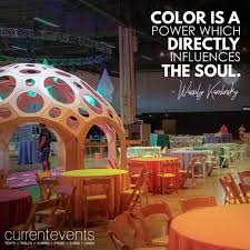 Color Is A Power Which Directly Influences The Soul Color Is A Power Which Directly Influences The Soul Wassily Kandinsky Eventslv Currentevents Tents Chairs Stage With Images Business Events Current Events Tent