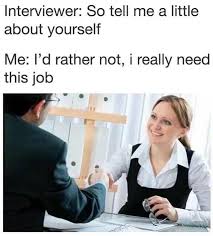 Memebase Job Interview Page 2 All Your Memes In Our Base Funny Memes Cheezburger