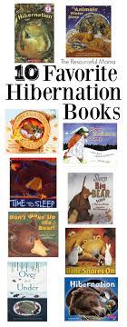 Favorite Hibernation Books Hibernation Preschool Preschool Books Winter Preschool