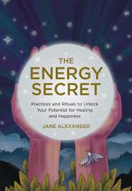 Here you will find more than 150 hypnosis / hypnotherapy, guided meditations and affirmations mp3s written by and spoken by sarah from unlock your life. The Energy Secret Practices And Rituals To Unlock Your Potential For Healing And Happiness Amazon Co Uk Alexander Jane 9781454940791 Books
