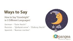 We did not find results for: Pangea Localization On Twitter Ever Wondered How To Say Goodnight In German Russian Or Spanish Here You Have It Translation Localization Https T Co Kdyqsc0btg