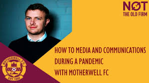 Transferts, résultats, billeterie, effectif, calendrier et statistiques. How To Media And Communications During A Pandemic With Motherwell Fc Not The Old Firm