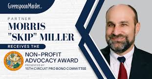 Greenspoon Marder Partner Morris G. "Skip" Miller Recipient of Non-Profit  Advocacy Award Presented by 15th Circuit Pro Bono Committee