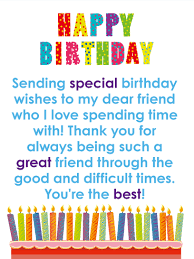 Birthday Message To A Dear Friend You Re The Best Happy Birthday Card For Friends Birthday Greeting Cards By Davia Happy Birthday Dear Friend Happy Birthday Wishes Messages Birthday Wishes Messages