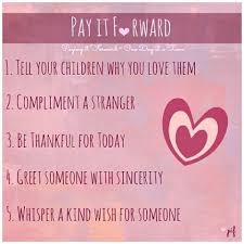 Pay It Forward Personal Growth Motivation Words With Friends Random Acts Of Kindness