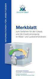 Mit dem antrag auf auszahlung der entschädigung sind der malerkasse folgende unterlagen einzureichen den antrag auf entschädigung können sie sich hier herunterladen. Merkblatt Sozialkassen Des Maler