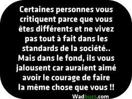 Voici quelques détails supplémentaires sur chacun de ces trois besoins Certaines Personnes Vous Critiquent Parce Que Vous Etes Differents Humour Jalousie Citation Jalousie Citation Humour
