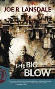The Big Blow: Lansdale, Joe R, Serra, Daniele: 9780986259401: Amazon.com:  Books
