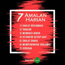 Kewajiban semisal shalat fardlu 5 waktu, puasa di bulan ramadhan, membayar zaat, dan haji jika kita. 7 Amalan Harian