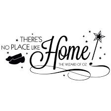 There is no place like home. ― l. There S No Place Like Home Wall Sticker Wall Art Com