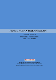 Referensi dalam pembelajaran materi pada bab ini, ditulis di akhir setiap bab. Pdf Pengurusan Dalam Islam Asnuuriennajma Ahmad Academia Edu