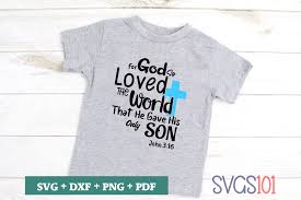 Download For God So Loved The World Svg Graphic By Svgs101 Creative Fabrica