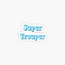 Find more lyrics and videos of mamma mia in album song and lyrics. Super Trouper Gifts Merchandise Redbubble