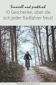 12 Geschenkideen Fur Radfahrer Mountainbike Und Rennrad Lisasbuntewelt In 2020 Radfahren Mountainbike Geschenke Fur Radfahrer