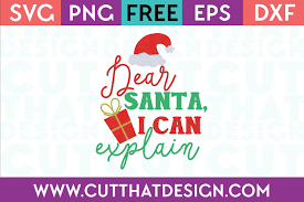 This is a personal use svg file and it's perfectly compatible with cricut explore, silhouette cameo, brother scan n cut, sizzix eclips, sure cuts a lot. Free Svg Files Dear Santa I Can Explain Cut That Design