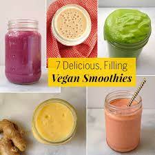 7 Delicious Filling Vegan Smoothies Vegan Smoothies Vegan Smoothie Recipes Smoothie Recipes Healthy