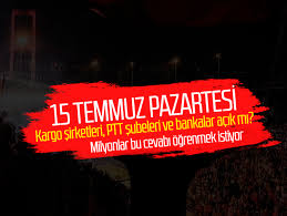 Kamu ve özel bankalar kapalı mı olacak sorusuna yanıt aranıyor. 15 Temmuz Pazartesi Bankalar Ptt Subeleri Bankalar Eczaneler Ve Noterler Acik Mi