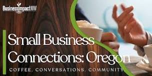 Small Business Connections: Oregon