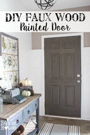 Diy Faux Wood Painted Door Wood Doors Interior Faux Wood Paint Painted Front Doors
