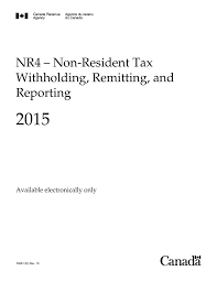 Waiver requests for late reports and payments. Nr4 Non Resident Tax Withholding Remitting