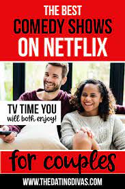The best tv comedies of all time. 12 Of The Best Netflix Shows For Couples The Dating Divas In 2020 Best Comedy Shows Good Comedy Movies Comedy Tv Shows