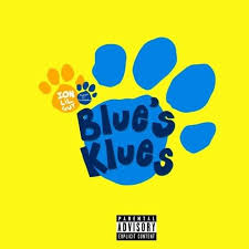 High on catnip and in heat. Ion Lil Gut Blues Klues Lyrics Genius Lyrics