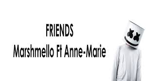 I'm wonderin', can we still be friends? Marshmello Ft Anne Marie Friends Lyric Video Dailymotion