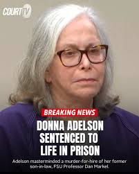 BREAKING: #DonnaAdelson has been sentenced to LIFE in prison without parole  for her role in the murder of her former son-in-law, #DanMarkel. #CourtTV  is this JUSTICE?