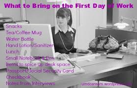 What To Bring On The First Day Of Work First Day Of Work Job Inspiration Marketing Jobs