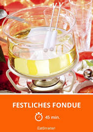 Festliches Fondue Rezept Kartoffelschalen Rezepte Fondue