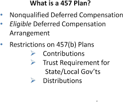 457 Plans 457 B And 457 F Plans Nonqualified Deferred