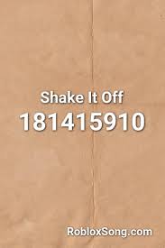 You can also listen to music before copying the code. Shake It Off Roblox Id Roblox Music Codes Shake It Off Roblox Obama Singing