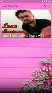 Maybe you would like to learn more about one of these? Luan Santana For Android Apk Download