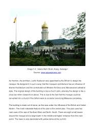 Baginda berangkat tiba di perkarangan masjid jam 12.45 tengah hari tadi dengan diiringi raja muda selangor, tengku amir. Heritage Building Analysis Royal Mosque Of Sultan Sulaiman