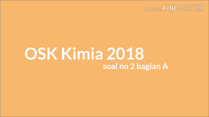 Pada osk matematika smp tahun 2017 banyak soal ada sebanyak 10 soal untuk pilihan ganda dan 5 soal untuk isian singkat dan disemua kabupaten/kota jenis soal adalah sama. Olimpiade Kimia Osk Kimia 2018 Pembahasan Soal No 2 Bagian A Konfigurasi Elektron Youtube