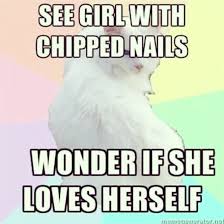Nail Meme Chipped Nails Nail Tech Humor No Chip Nails Sassy Nails