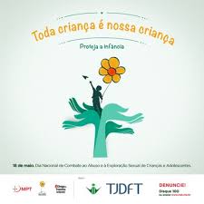 18 de maio dia nacional de combate ao abuso e à exploração sexual infantil palavras que estão relacionadas ao dia nacional com o abuso sexual de crianças e adolescentes. Ajude A Prevenir A Violencia Sexual Contra Criancas E Adolescentes Tribunal De Justica Do Distrito Federal E Dos Territorios
